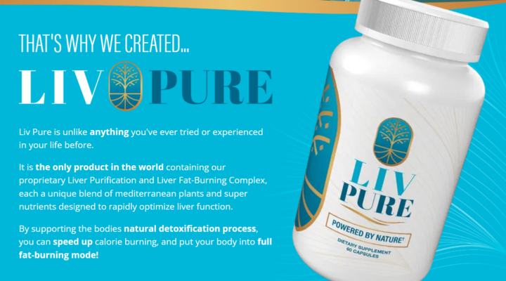 Review: Liv Pure – The Natural Way to Boost Liver Health